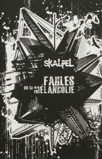 Fables de la mélancolie