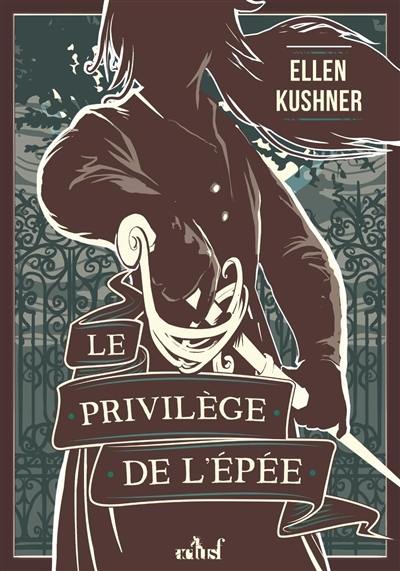 Le privilège de l'épée Le privilège de l'épée