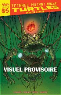 Teenage mutant ninja Turtles reborn. Vol. 5. Mystic sister