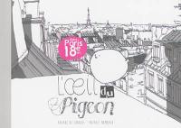 L'oeil du pigeon : dans Paris 18e arr. : balade de croquis