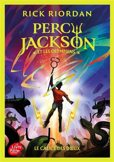 Percy Jackson et les Olympiens. Vol. 6. Le calice des dieux Percy Jackson et les Olympiens. Vol. 6. Le calice des dieux