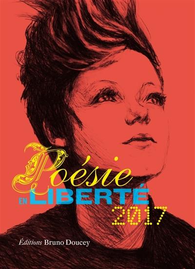 Poésie en liberté 2017 Poésie en liberté 2017