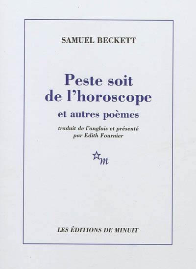 Peste soit de l'horoscope : et autres poèmes