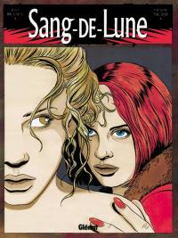 Sang-de-Lune. Vol. 1