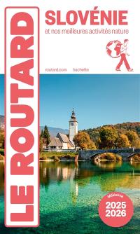 Slovénie : et nos meilleures activités nature : 2025-2026