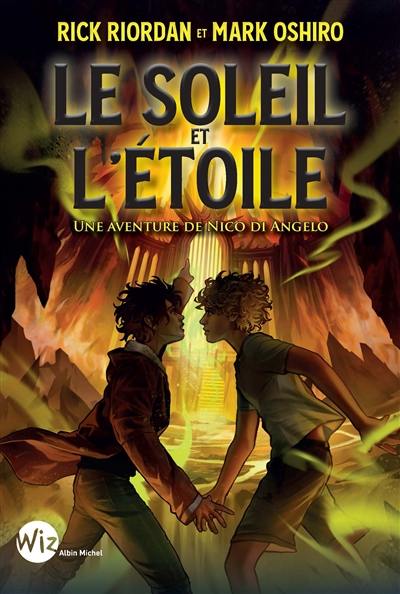 Une aventure de Nico Di Angelo. Le soleil et l'étoile