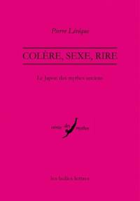 Colère, sexe, rire : le Japon des mythes anciens