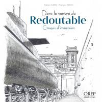 Dans le ventre du Redoutable : croquis d'immersion