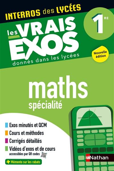 Maths spécialité 1re : les vrais exos donnés dans les lycées Maths spécialité 1re : les vrais exos donnés dans les lycées