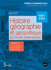 Histoire, géographie et géopolitique du monde contemporain : prépas commerciales, ECG1, ECG2 : tout-en-un