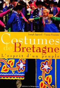 Costumes de Bretagne : l'esprit d'un peuple
