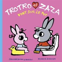 Trotro et Zaza. Vol. 3. Trotro et Zaza vont sur le pot