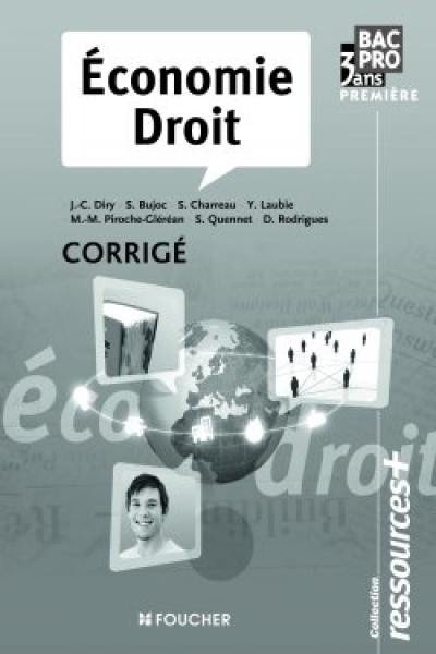 Economie, droit, 1re bac pro 3 ans : corrigé