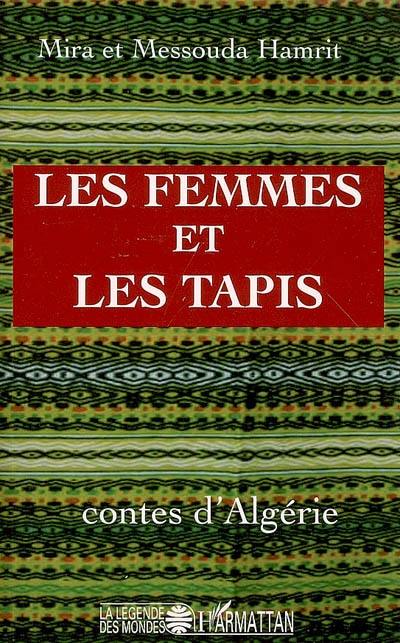Les femmes et les tapis : contes d'Algérie