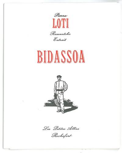 Bidassoa : Ramuntcho, extrait Bidassoa : Ramuntcho, extrait