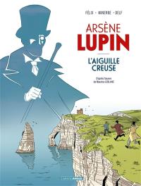 Arsène Lupin. L'aiguille creuse