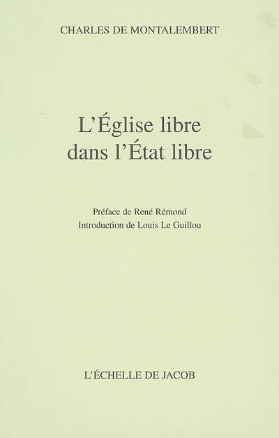L'Eglise libre dans l'Etat libre