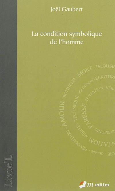 La condition symbolique de l'homme