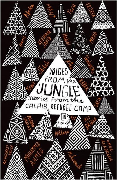 Les voix de la jungle : histoires de réfugiés au camp de Calais Les voix de la jungle : histoires de réfugiés au camp de Calais