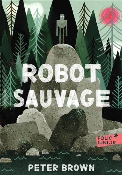 Robot sauvage Robot sauvage