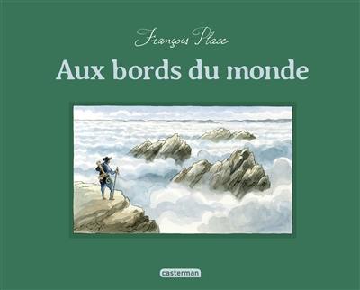 Aux bords du monde
