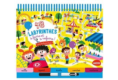 48 labyrinthes : à faire et à refaire !