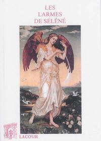 Les larmes de Séléné