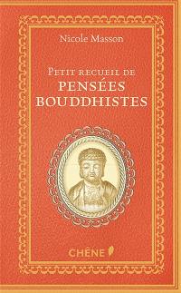 Petit recueil de pensées bouddhistes