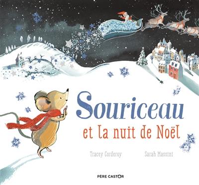 Souriceau et la nuit de Noël Souriceau et la nuit de Noël