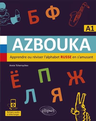 Apprendre l'alphabet russe - Russe pour débutants Apprendre l'alphabet russe - Russe pour débutants