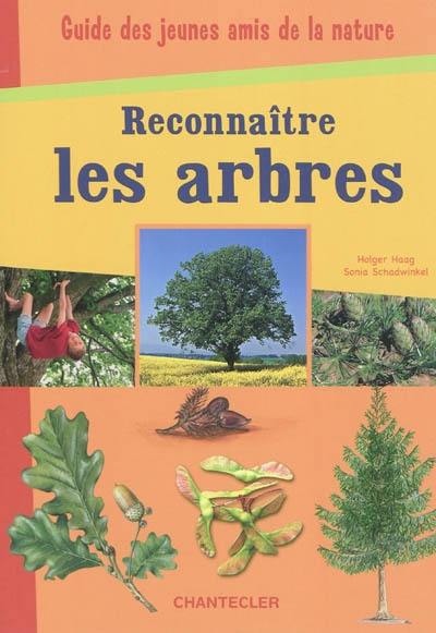 Reconnaître les arbres Reconnaître les arbres