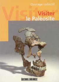 Visiter le Paléosite : le centre interactif de la préhistoire