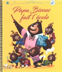 Papa Bisous fait l'école