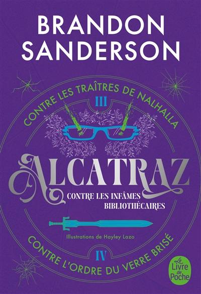 Alcatraz contre les infâmes bibliothécaires. Vol. 2. Alcatraz contre les traîtres de Nalhalla. Alcatraz contre l'ordre du verre brisé