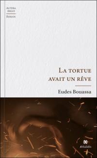 La tortue avait un rêve