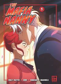 The mafia nanny. Vol. 1