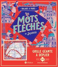 Paris : Les mots fléchés de Jujubier : Grille géante