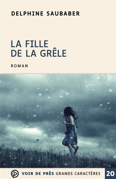 La fille de la grêle