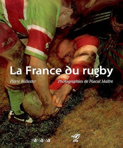 La France du rugby La France du rugby