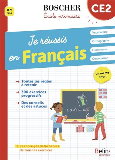 Je réussis en français, CE2, 8-9 ans Je réussis en français, CE2, 8-9 ans