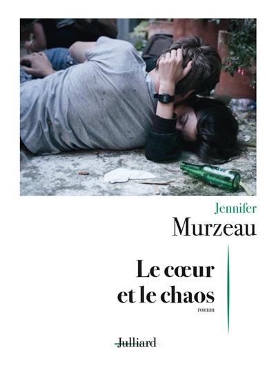 Le coeur et le chaos Le coeur et le chaos
