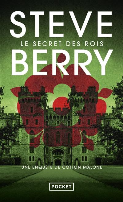 Une enquête de Cotton Malone. Le secret des rois Une enquête de Cotton Malone. Le secret des rois