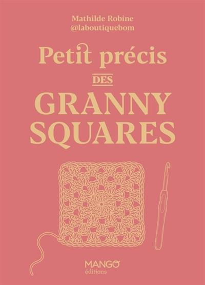 Petit précis des granny squares