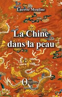 La Chine dans la peau La Chine dans la peau