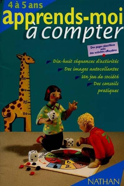 Apprends-moi à compter : 4 à 5 ans
