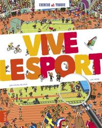 Vive le sport Vive le sport