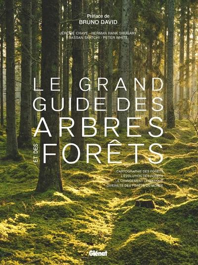 Le grand guide des arbres et forêts