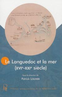 Le Languedoc et la mer (XVIe-XXIe siècle)
