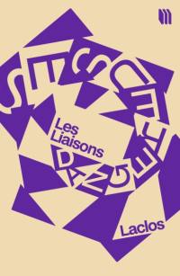 Les liaisons dangereuses