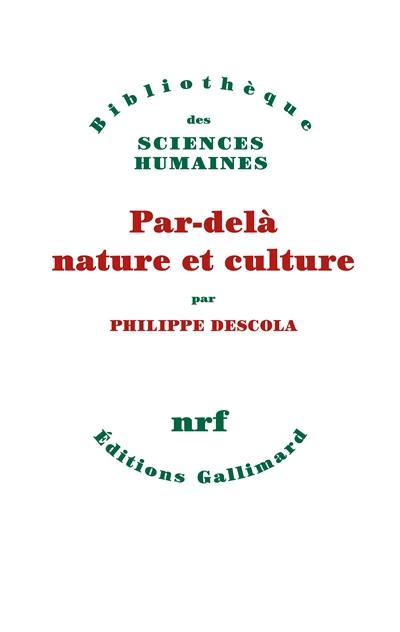 Par-delà nature et culture Par-delà nature et culture
